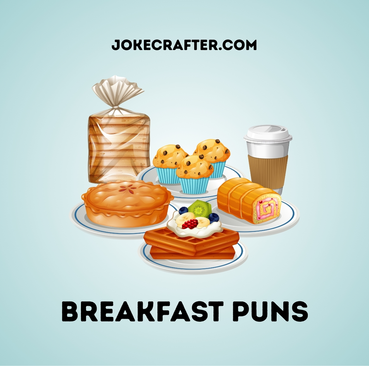 Breakfast puns