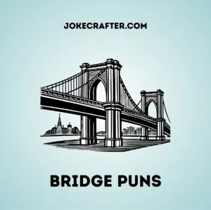 Bridge Puns