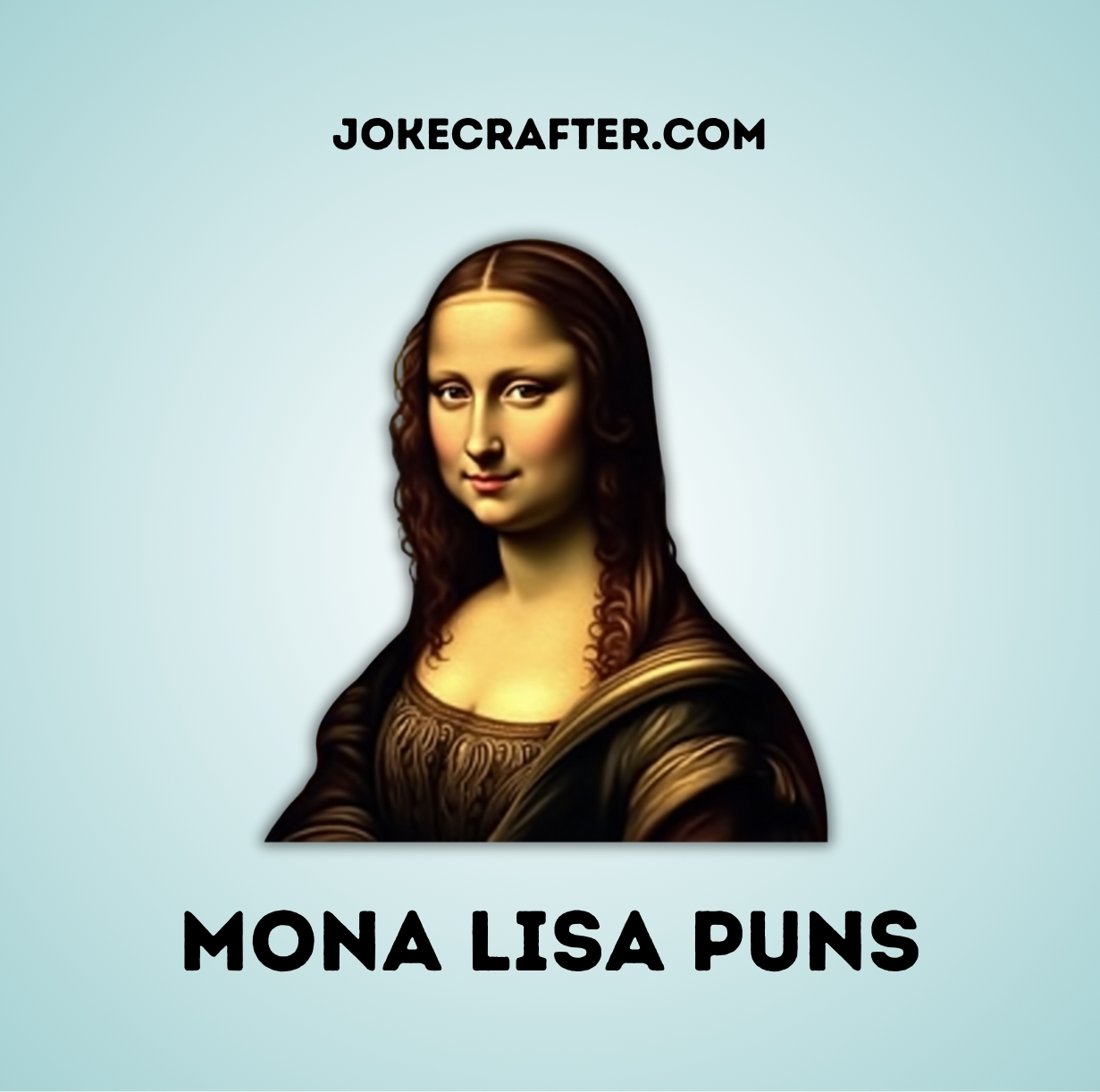 Mona Lisa Puns