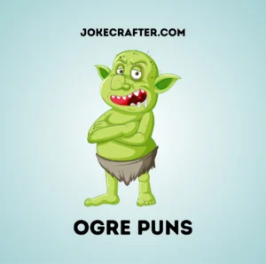 Ogre Puns