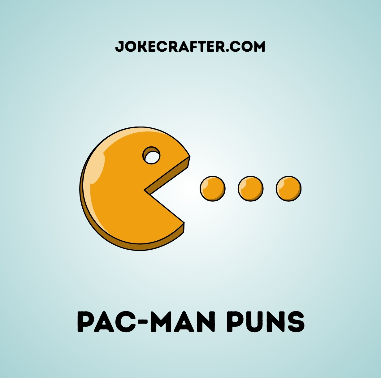 Pac-Man Puns