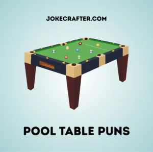 Pool table puns