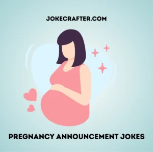 Pregnancy announcement jokes