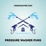 Pressure washer puns
