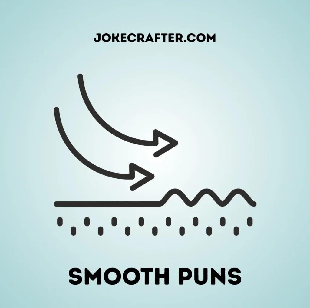 Smooth Puns