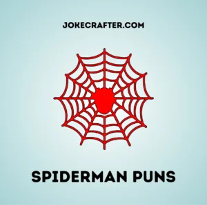 Spiderman Puns