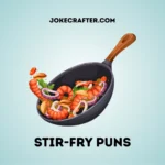 Stir-Fry Puns
