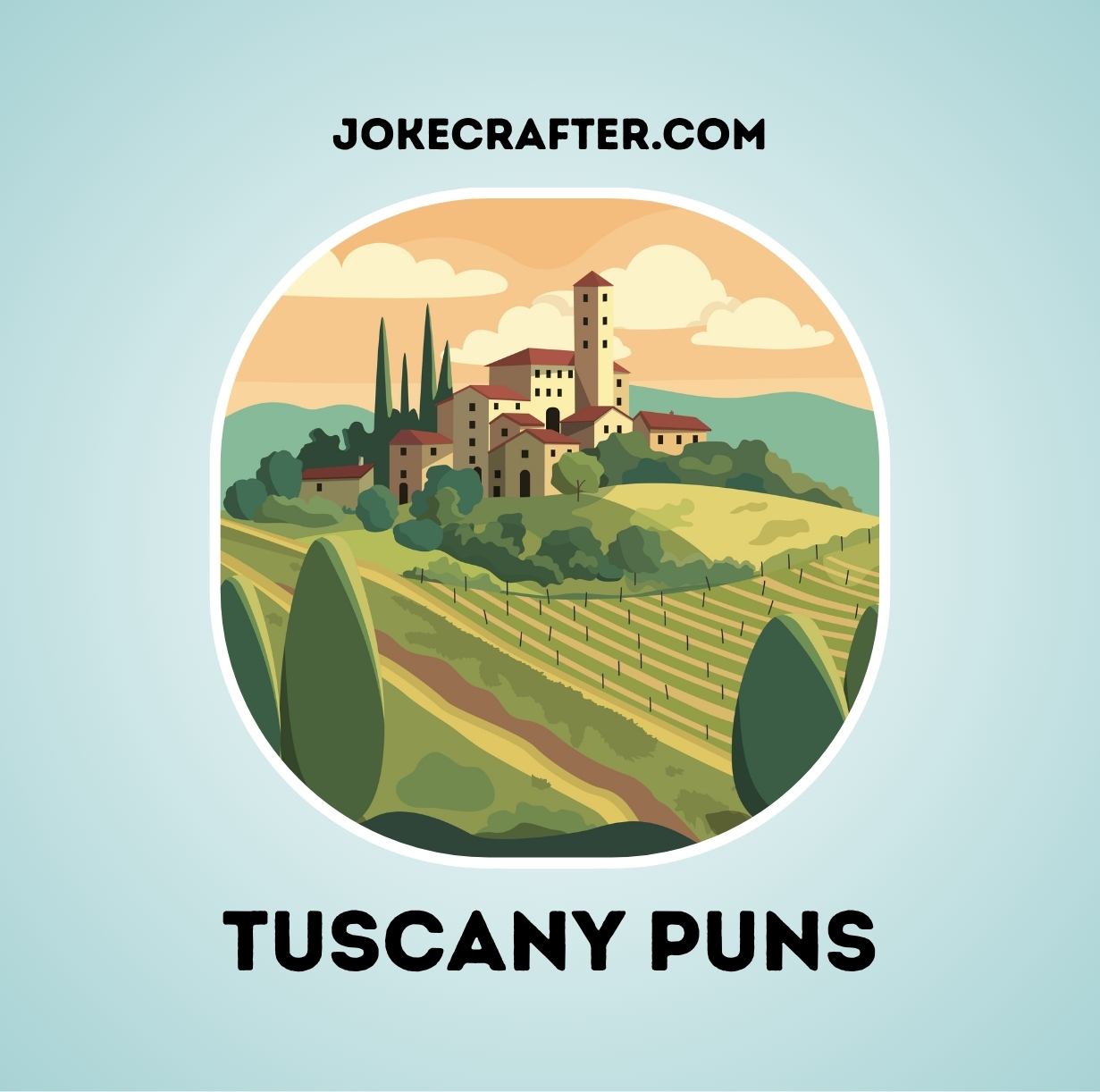 tuscany puns