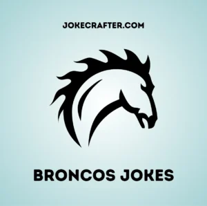 Broncos Jokes
