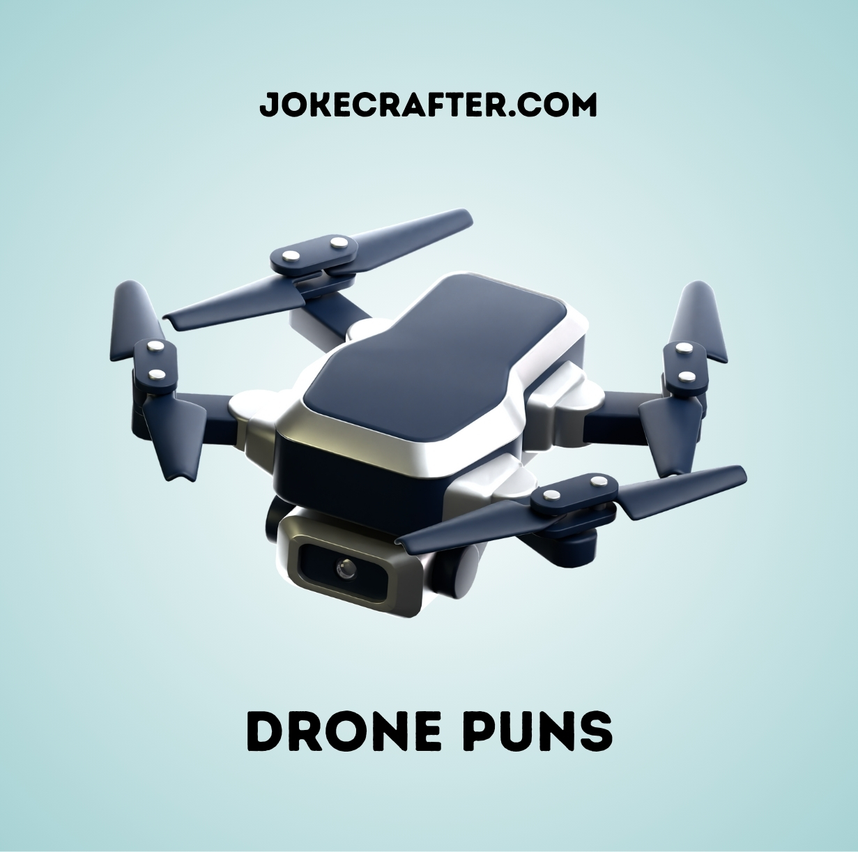 Drone Puns