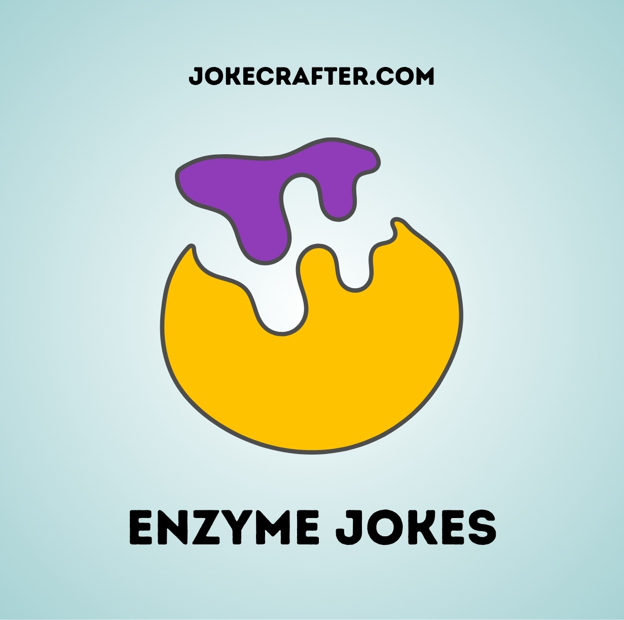 Enzyme Jokes