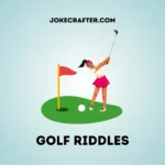 Golf Riddles