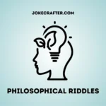 Philosophical Riddles
