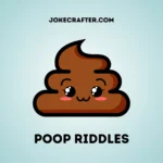 Poop riddles