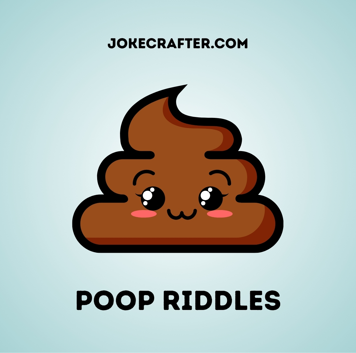 Poop riddles