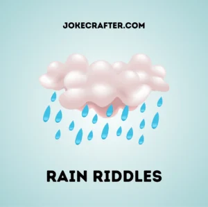 Rain Riddles