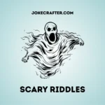 Scary Riddles