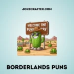Borderlands Puns