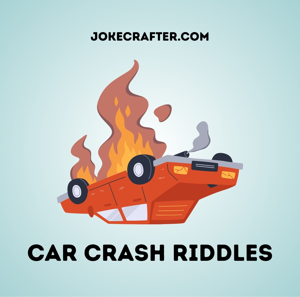Car Crash Riddles