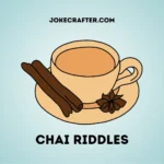 Chai Riddles