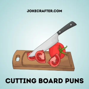 Cutting Board Puns