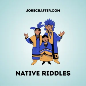 Native Riddles