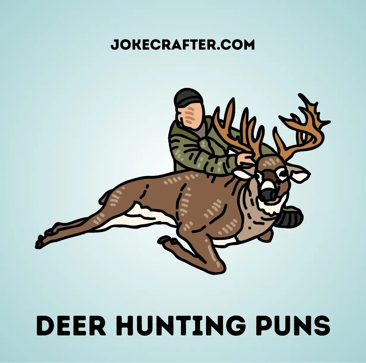 Deer Hunting Puns
