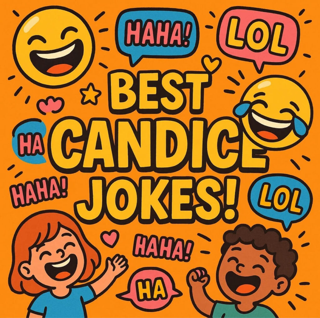 Best Candice Jokes