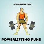 Powerlifting puns