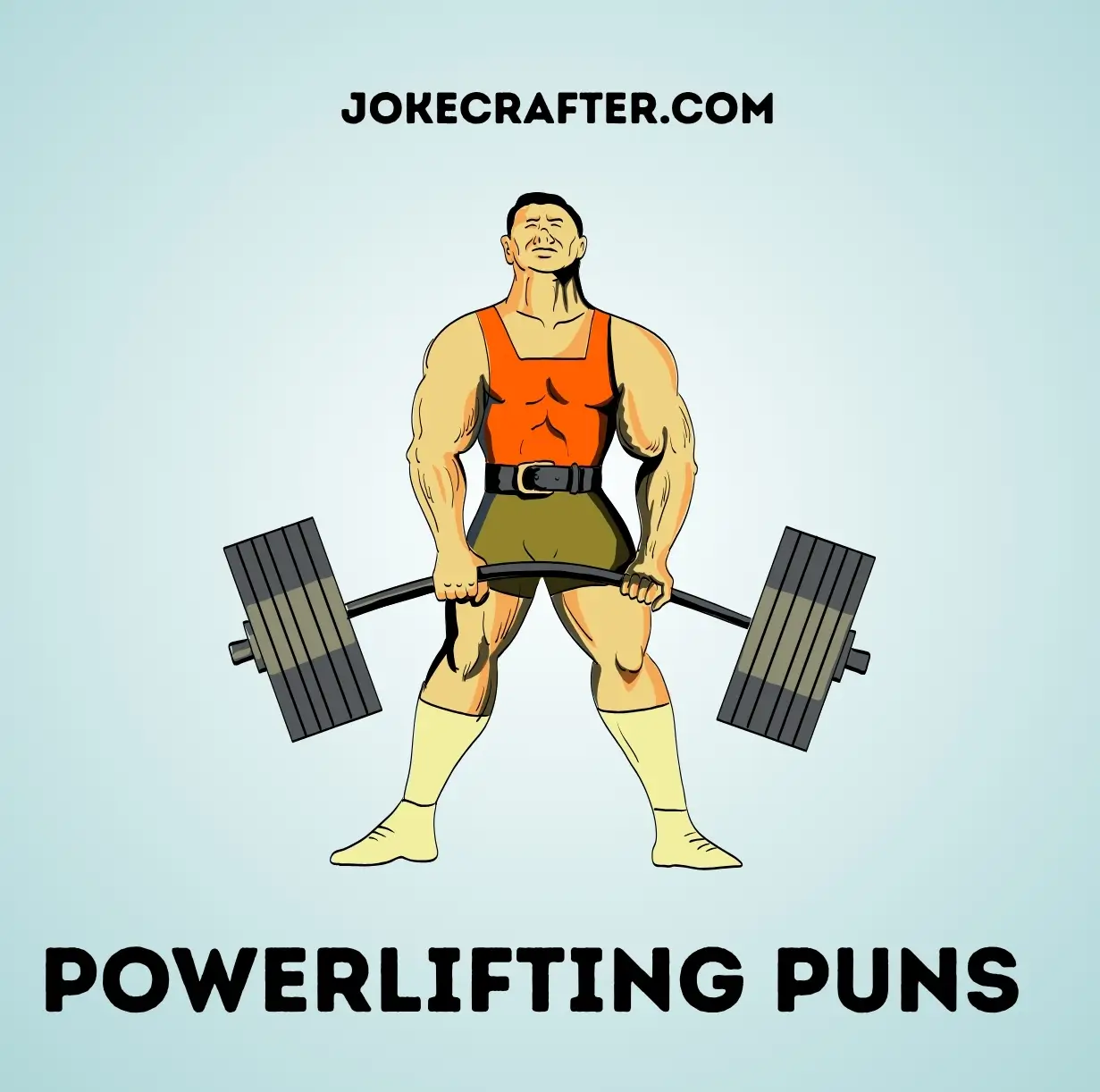 Powerlifting puns