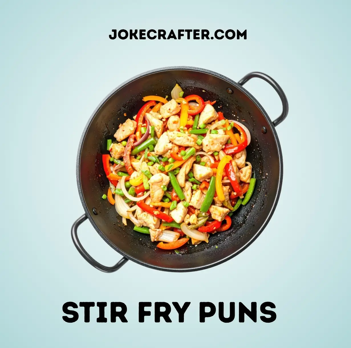 Stir Fry Puns