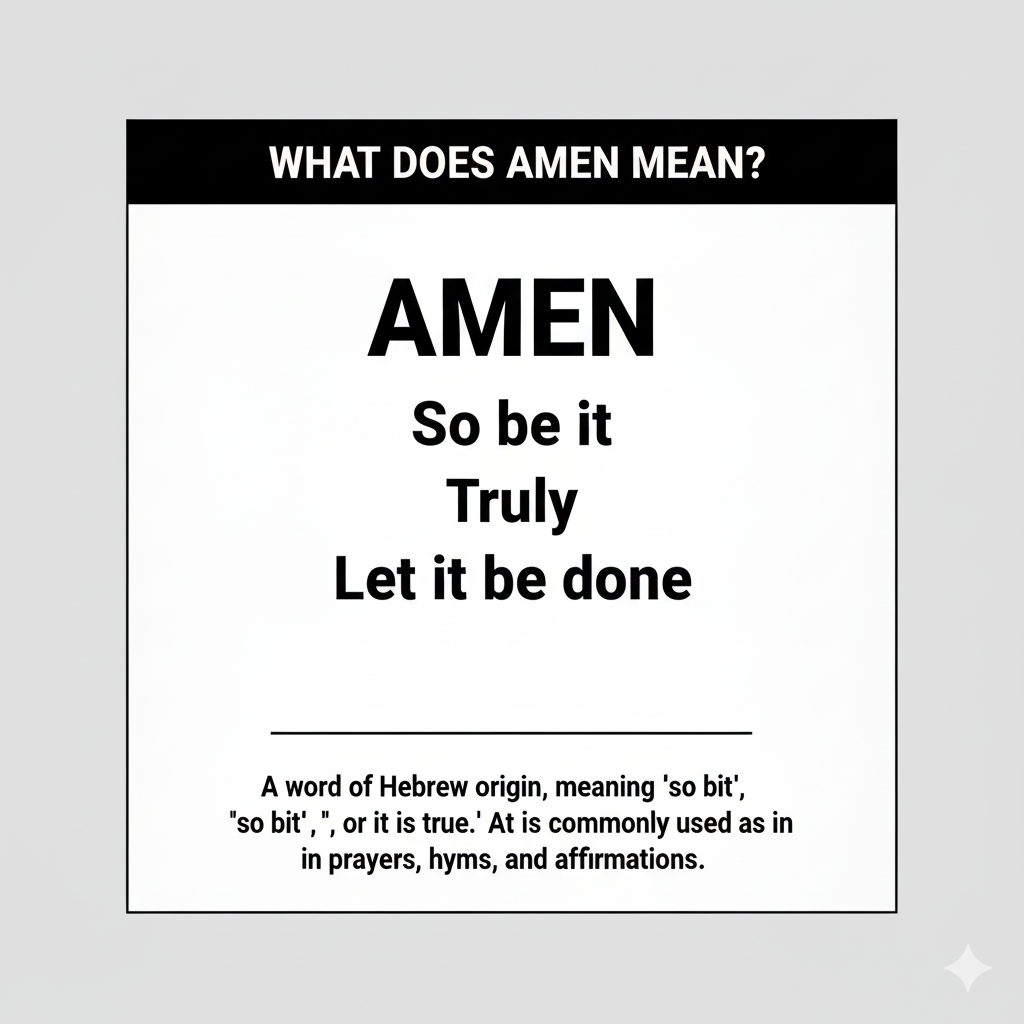 ✨ What Does “Amen” Mean?