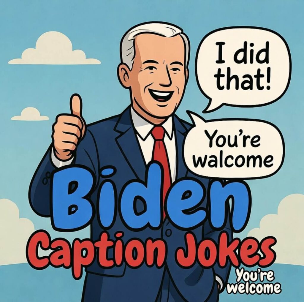 Biden Caption Jokes