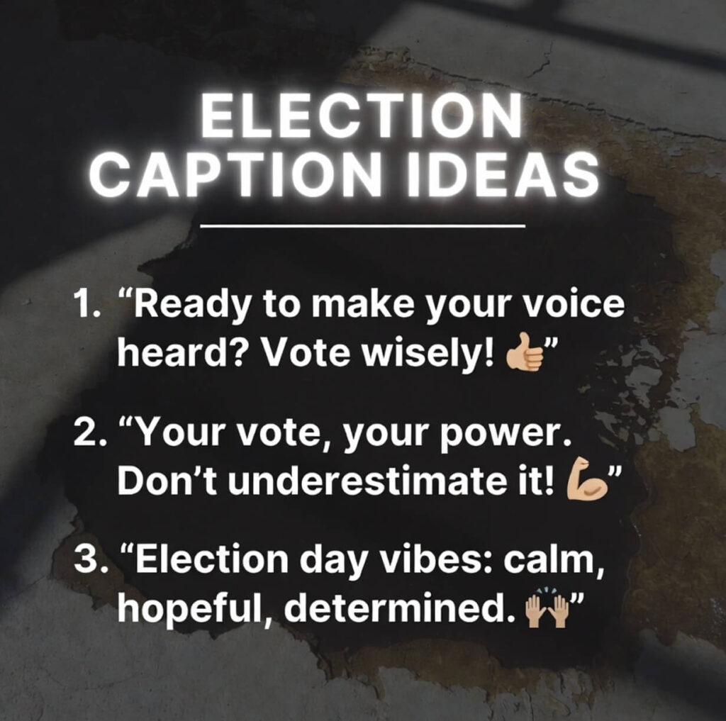 Election Caption Ideas