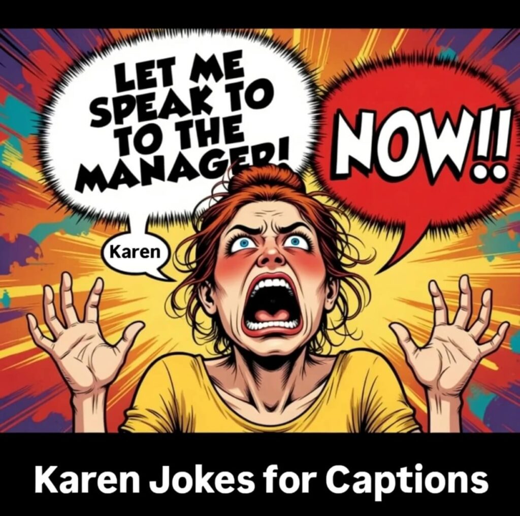 Karen Jokes for Captions
