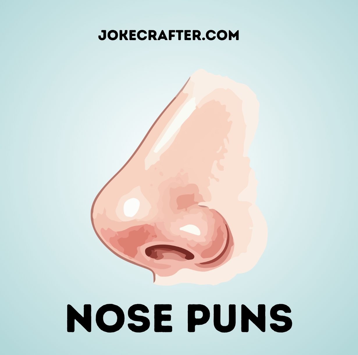 nose puns
