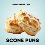 Scone Puns