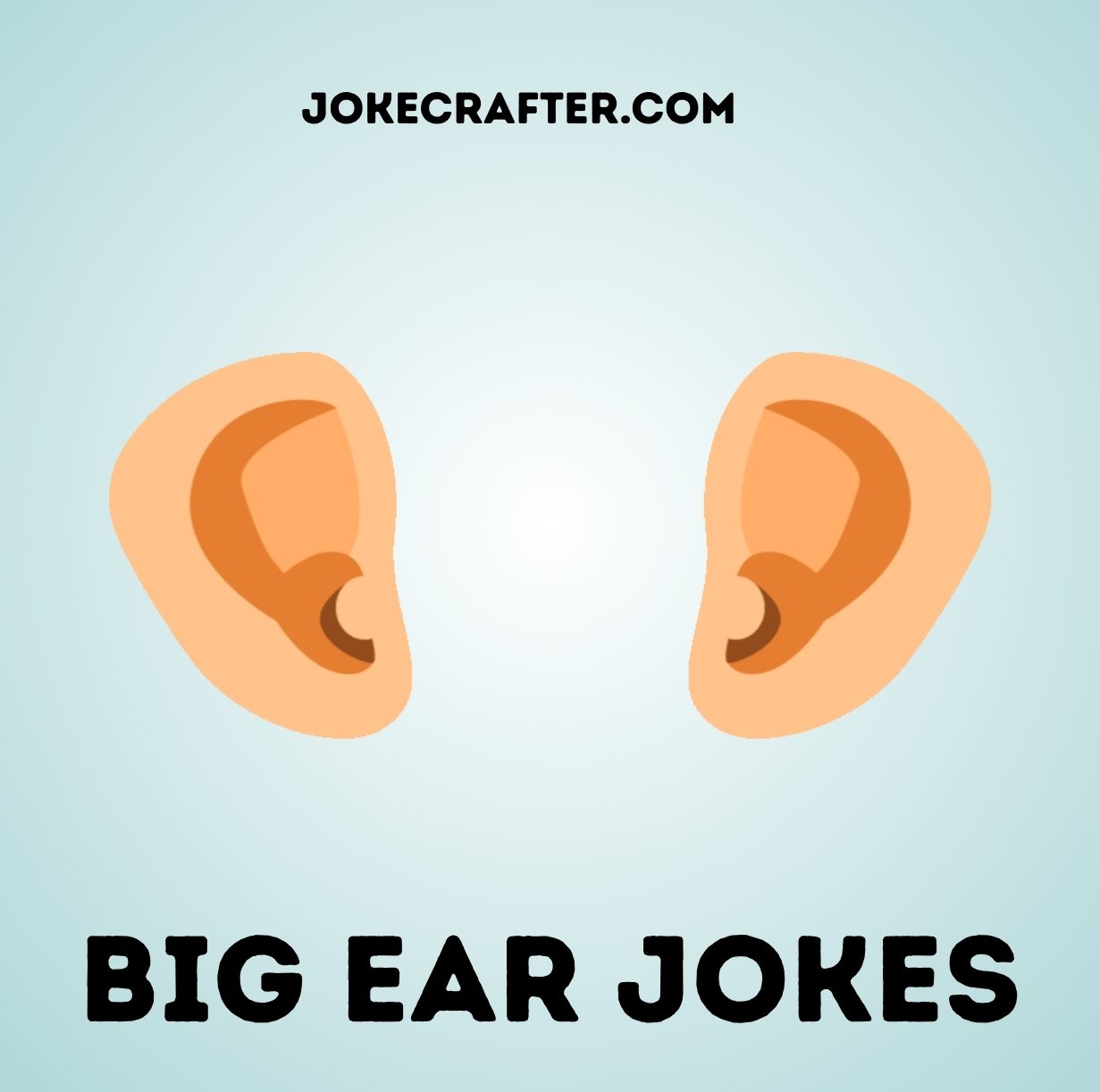 big ear jokes