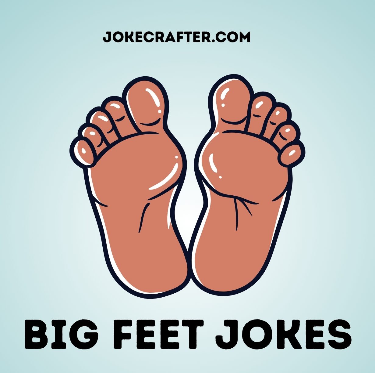 big feet jokes