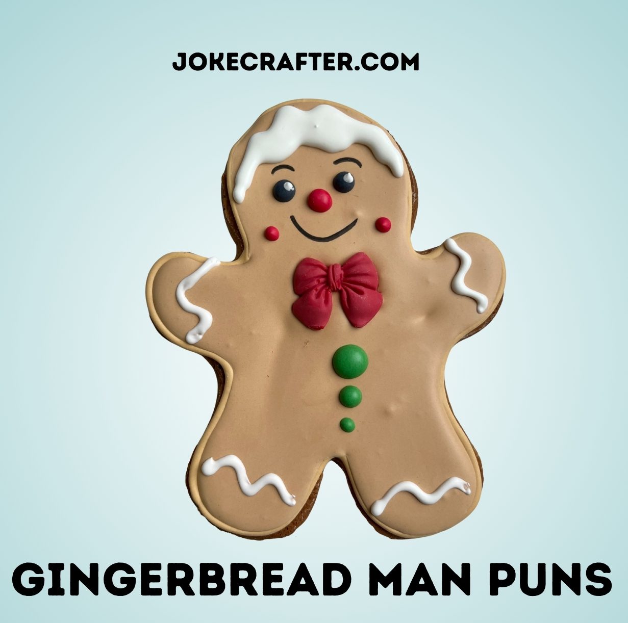 gingerbread man puns