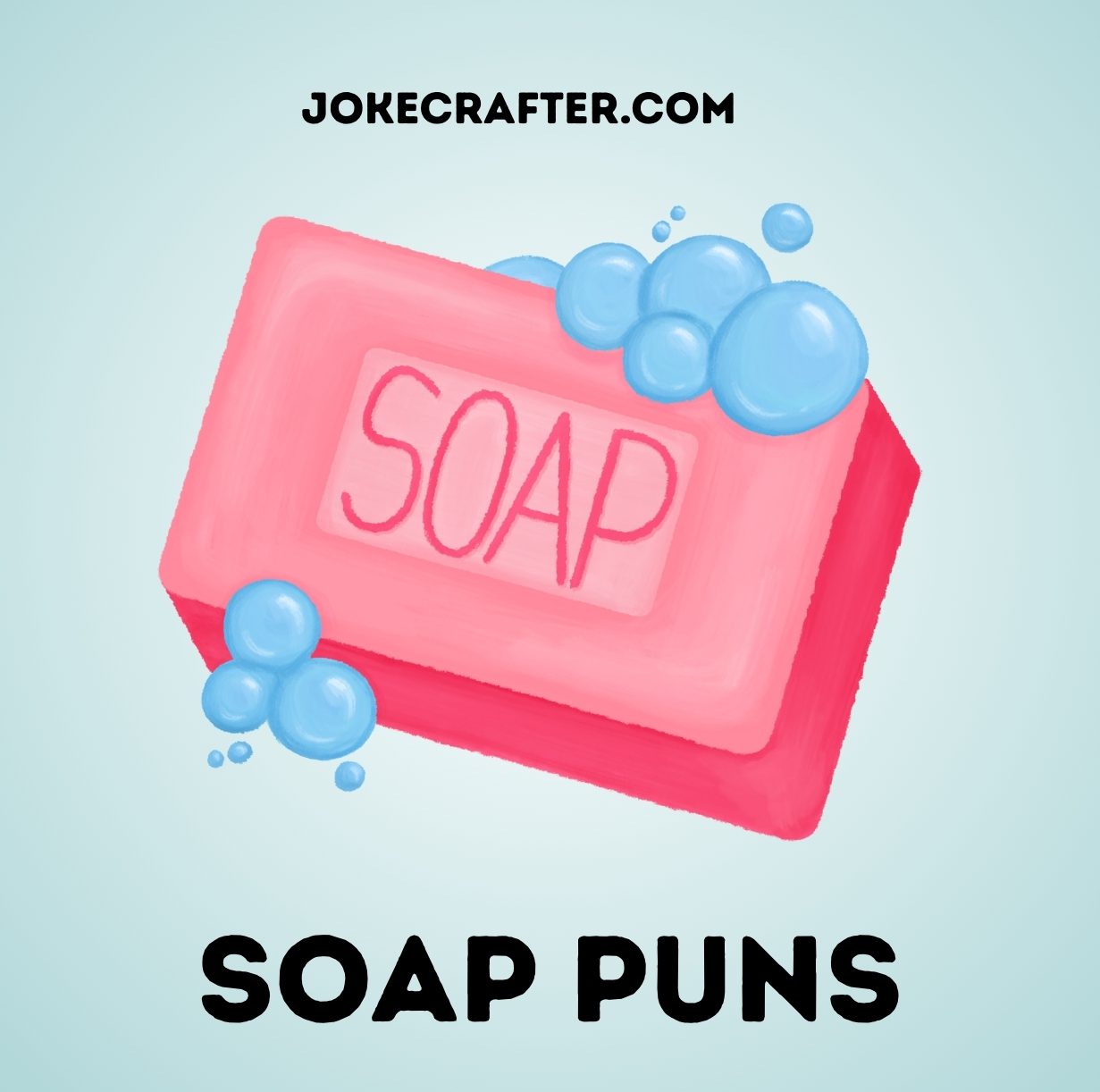 soap puns